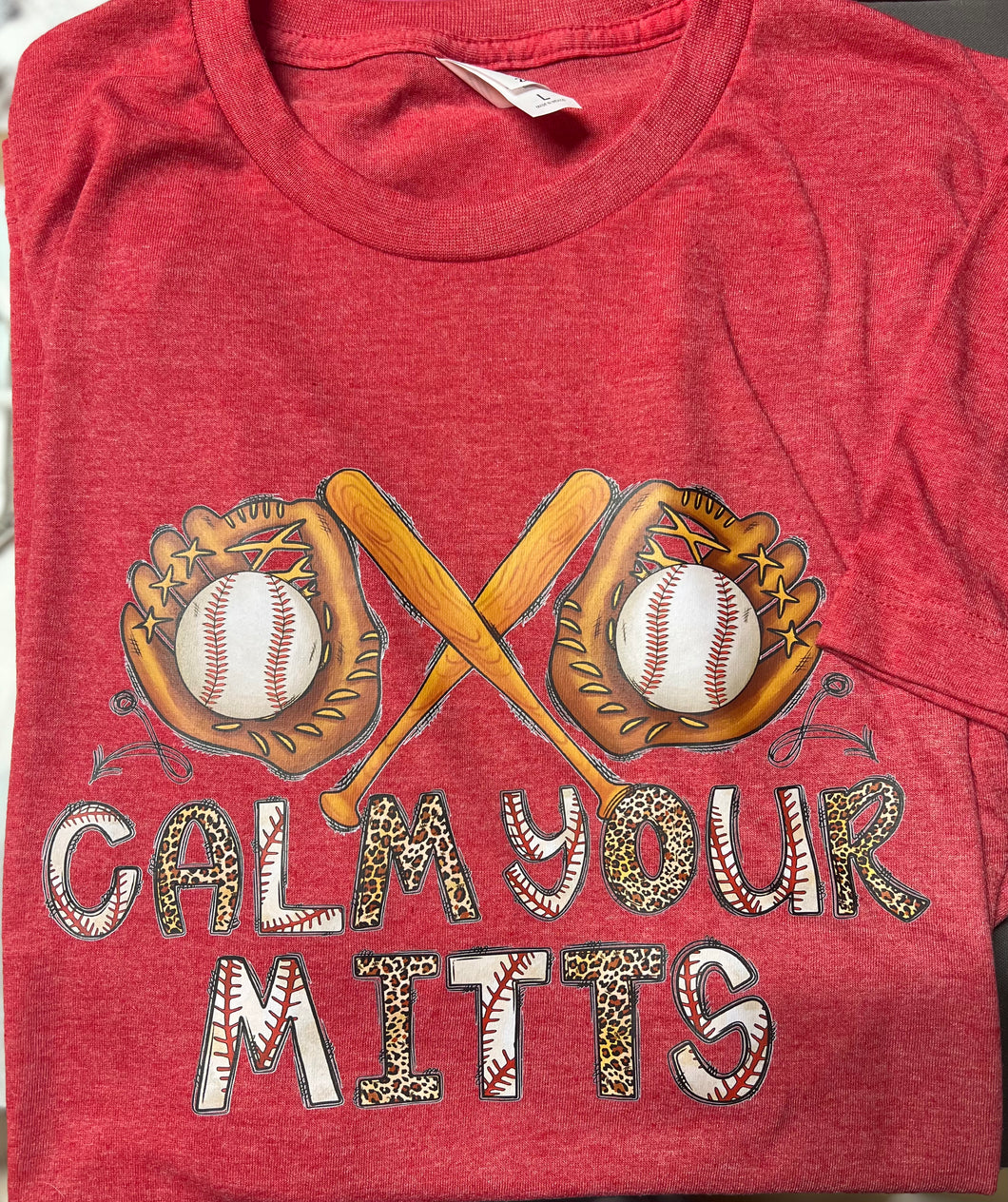 Calm Your Mitts Graphic Tee