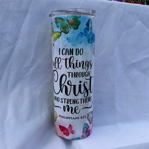 I can do all things through Christ Butterflies