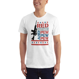 Red White & Pew Pew Pew T-Shirt